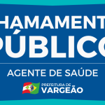 CHAMAMENTO PÚBLICO Nº 09/2024 – AGENTE DE SAÚDE